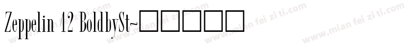 Zeppelin 42 BoldbySt字体转换